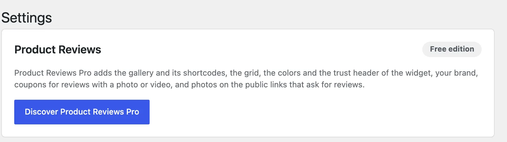 The Settings screen of Visual Reviews with its first card, Visual Reviews, marked Free edition,
and the Discover Visual Reviews Pro button.